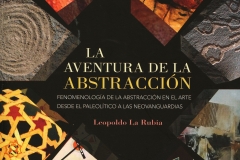 La aventura de la abstracción. Leopoldo La Rubia